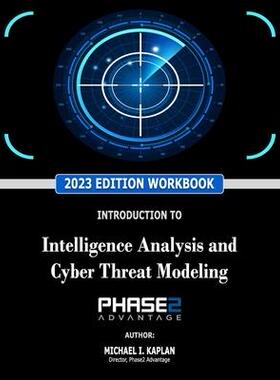 [预订]Introduction to Intelligence Analysis and Cyber Threat Modeling 9798987468241