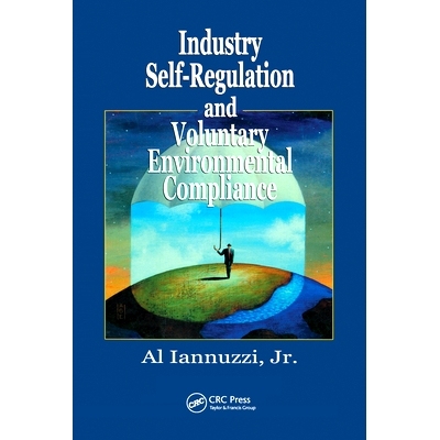 预订 Industry Self-Regulation and Voluntary Environmental Compliance 行业自律和自愿环境合规: 9780367578749