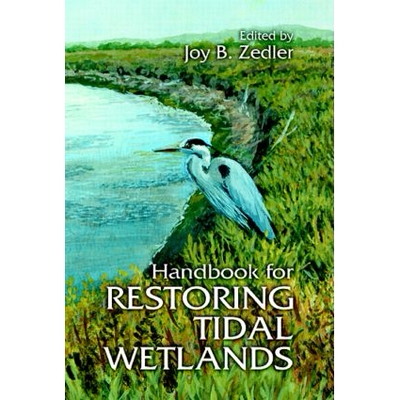 预订 Handbook for Restoring Tidal Wetlands 潮夕湿地恢复手册 （海洋科学丛书） 9780849390630