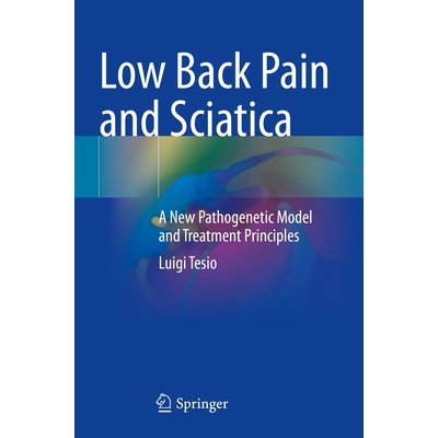 预订 Low Back Pain and Sciatica A New Pathogenetic Model and Treatment Principles 腰痛与坐骨神经痛：新的发病机制模型与治