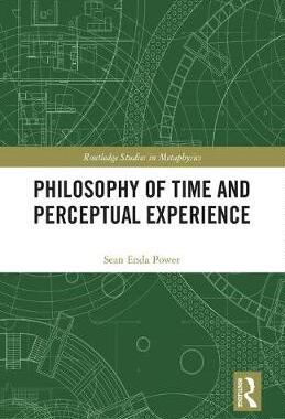 【预订】Philosophy of Time and Perceptual Experience