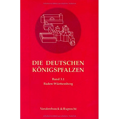 预订 Die deutschen Königspfalzen. Band 3: Baden-Württemberg: Teilband 1: Adelberg – Reichenau 德国*宫。第 3 卷：巴登