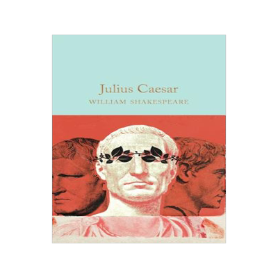 莎士比亚：尤利乌斯·凯撒