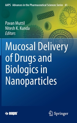 【预订】Mucosal Delivery of Drugs and Biologics in Nanoparticles