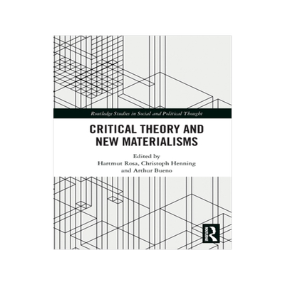 [预订]Critical Theory and New Materialisms