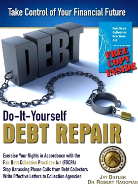 预订 Do-It-Yourself Debt Repair: Exercise Your Rights in Accordance with the Fair Debt Collection Practices Act (FDCPA):