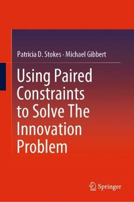 【预订】Using Paired Constraints to Solve The Innovation Problem