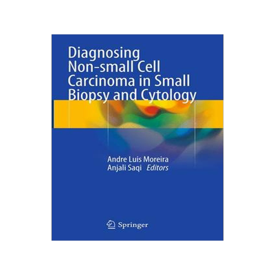 预订 Diagnosing Non-small Cell Carcinoma in Small Biopsy and Cytology