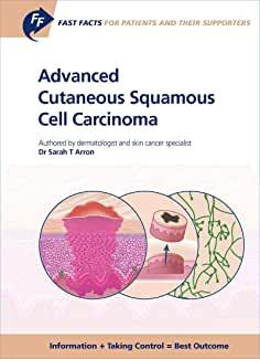 【预售】Fast Facts: Advanced Cutaneous Squamous Cell Carcinoma for Patients and their Supporters