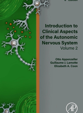 【预订】Introduction to Clinical Aspects of the Autonomic Nervous System 9780323960113