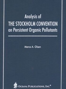 【预订】Analysis of the Stockholm Convention on Persistent Organic Pollutants