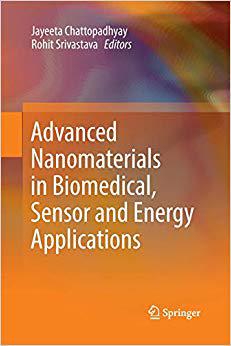 【预售】Advanced Nanomaterials in Biomedical, Sensor and Energy Applications