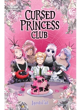 预订 Cursed Princess Club Volume Four: A Webtoon Unscrolled Graphic Novel 被诅咒的公主俱乐部第四卷：网络漫画未上架的图画