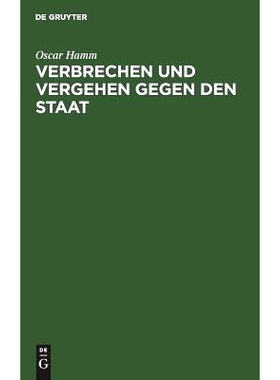 预订 Verbrechen und Vergehen gegen den Staat: Abschn. 1–5. (Hochverrat, Landesverrat, Verbrechen u. Vergehen gegen d. U