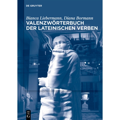 预订 Valenzwörterbuch der lateinischen Verben 拉丁动词价位词典: 9783111623184