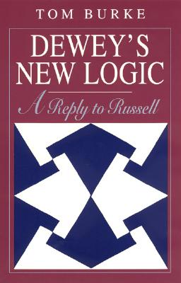 【预订】Dewey’s New Logic 9780226080703 书籍/杂志/报纸 进口教材/考试类/工具书类原版书 原图主图