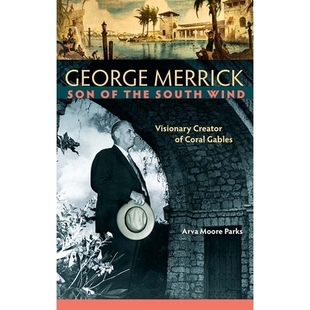 Wind George the 预订 Visionary Gables Son Coral Merrick 9780813061511 Creator South