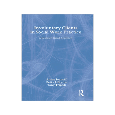 预订 Involuntary Clients in Social Work Practice