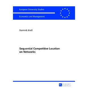 预订 Sequential Competitive Location on Networks: 9783631627679