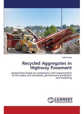 预订 Recycled Aggregates in Highway Pavement 公路路面再生骨料: 9783659610394