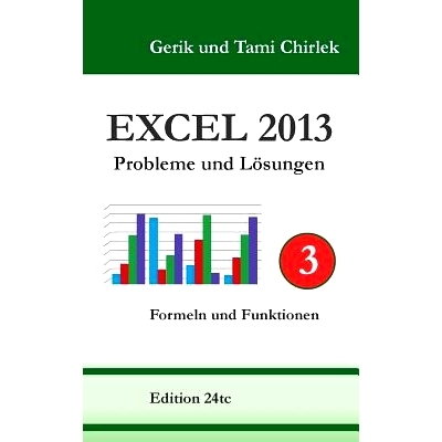 预订 Excel 2013. Probleme und Lösungen. Band 3: Formeln und Funktionen: 9783735719492