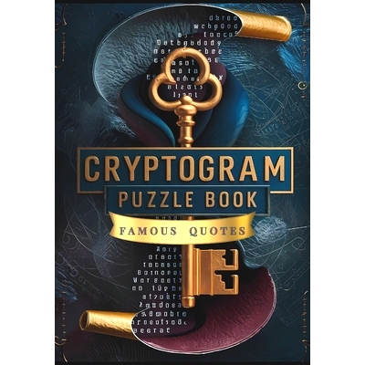 预订 Cryptogram Puzzle Book of Famous Quotes: Unlock the Mystery: 250 Challenging Cryptogram Puzzles for Brain Teasers a