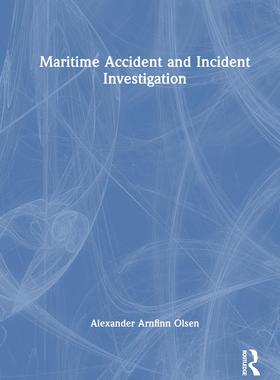 [预订]Maritime Accident and Incident Investigation 9781032530604