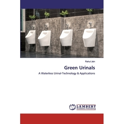 预订 Green Urinals: A Waterless Urinal-Technology & Applications: 9786202526623