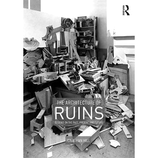 9781138367777 废墟建筑 Past The Architecture Present Designs Ruins Future 预订 and the