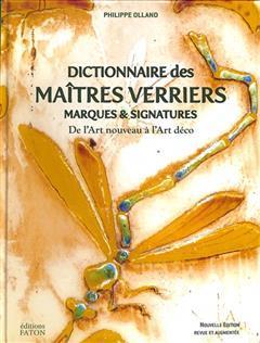 [预订]Dictionnaire des maîtres verriers : marques & signatures : de l’Art nouveau à l’Art déco 9782878443363