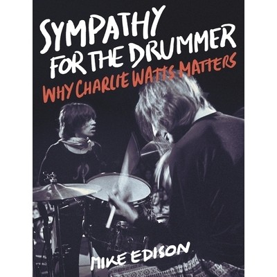 Why Charlie Watts Matters