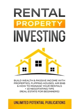 预订 Rental Property Investing: Build Wealth & Passive Income With Properties, Flipping Houses, Air BnB & How To Manage