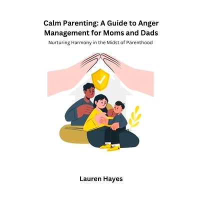 预订 Calm Parenting: Nurturing Harmony in the Midst of Parenting: 9798869329431