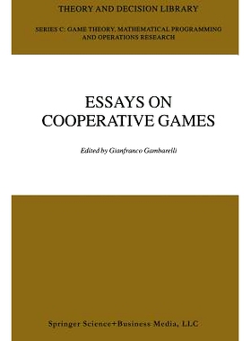 预订 Essay in Cooperative Games: In Honor of Guillermo Owen: 9781441952608