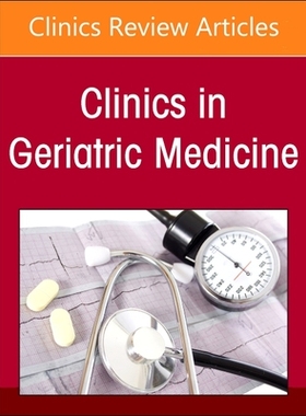 【预订】Practical Aspects of Cognitive Impairment and the Dementias, an Issu 9780323960694