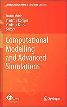 【预订】Computational Modelling and Advanced Simulations 9789400703162