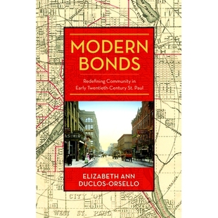 Redefining 圣保罗重新定义社区 Century Modern Bonds St. Community 现代债券：在二十世纪初 预订 Early Paul Twentieth