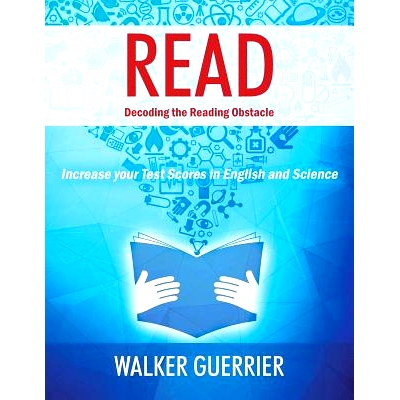 预订 Read: Decoding the Reading Obstacle - Increase Your Test Scores in Reading and Science: 9781478776253