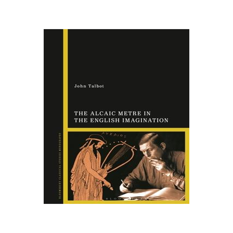 [预订]The Alcaic Metre in the English Imagination 9781350232532