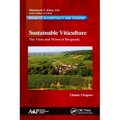 预订 Sustainable Viticulture: The Vines and Wines of Burgundy: The Vines and Wines of Burgundy 可持续葡萄栽培：勃艮第葡