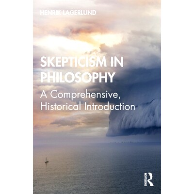 预订 Skepticism in Philosophy: A Comprehensive, Historical Introduction 哲学怀疑论：综合历史导论: 9781138555563