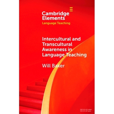 预订 Intercultural and Transcultural Awareness in Language Teaching 语言教学中的文化间和跨文化意识: 9781108812689