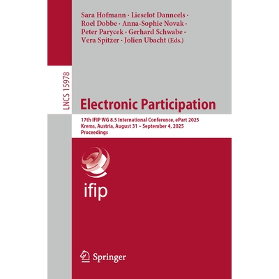 预订 Electronic Participation 17th IFIP WG 8.5 International Conference, ePart 2025, Krems, Austria, August 31–Septembe