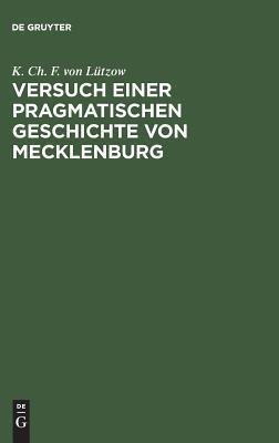 【预订】Versuch einer pragmatischen Geschichte von Mecklenburg 9783111067506