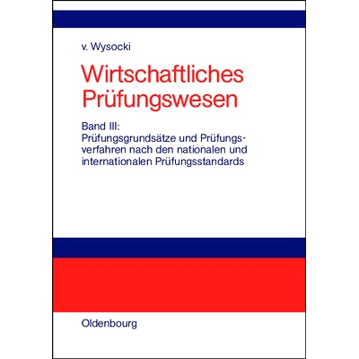 预订 Prüfungsgrundsätze und Prüfungsverfahren nach den nationalen und internationalen Prüfungsstandards: 97834862315