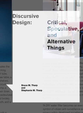[预订]Discursive Design: Critical, Speculative, and Alternative Things