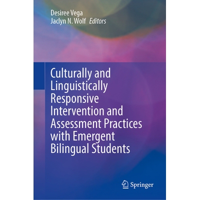 预订 Culturally and Linguistically Responsive Intervention and Assessment Practices with Emergent Bilingual Students 针