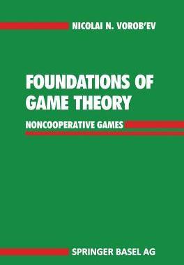 预订 Foundations of Game Theory: Noncooperative Games