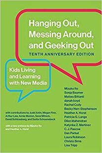 【预售】Hanging Out, Messing Around, and Geeking Out: Kids Living and Learning with New Media