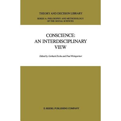 预订 Conscience: An Interdisciplinary View: Salzburg Colloquium on Ethics in the Sciences and Humanities: 9789401082006